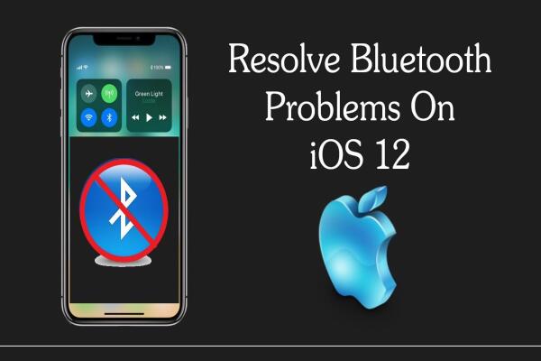 Cách Sửa Lỗi Bluetooth Trên iOS 12 Nhanh Chóng Và Hiệu Quả